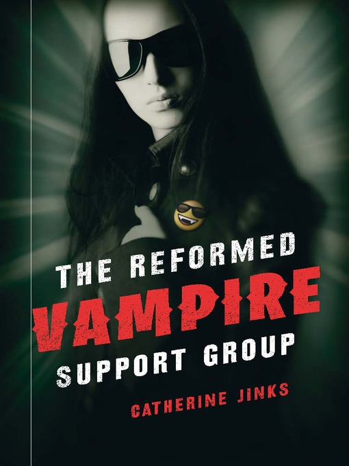 Title details for The Reformed Vampire Support Group by Catherine Jinks - Available
